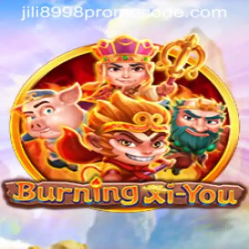 BurningXiYou: A Journey into the Fantasy Realm