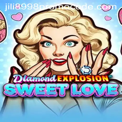 Exploring the World of DiamondExplosionSweetLove and the Jili 8998 Promo Code
